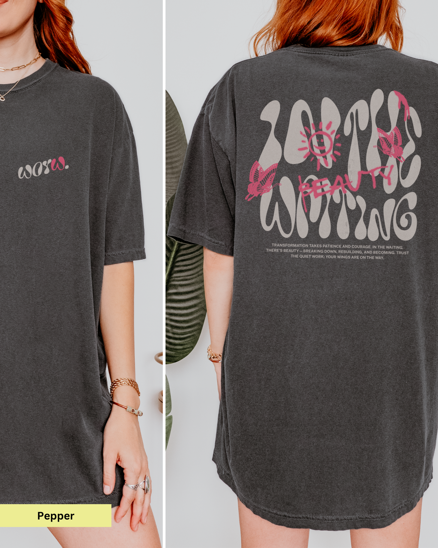 Beauty in the Waiting: WOYW T-shirt