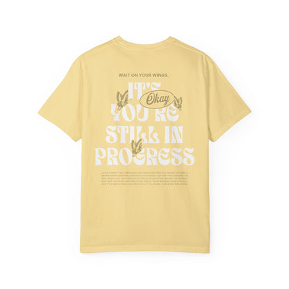 Still In Progress T-Shirt - WOYW OG Collection