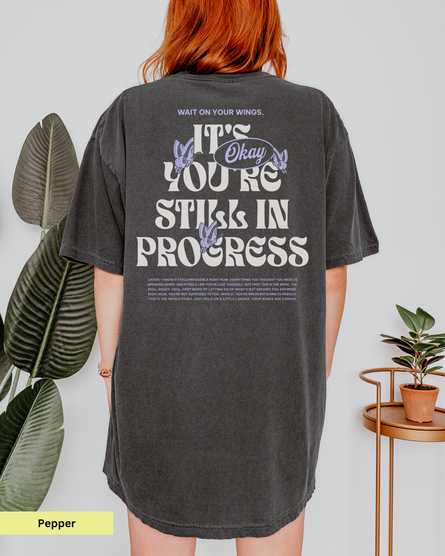 Still In Progress T-Shirt - WOYW OG Collection
