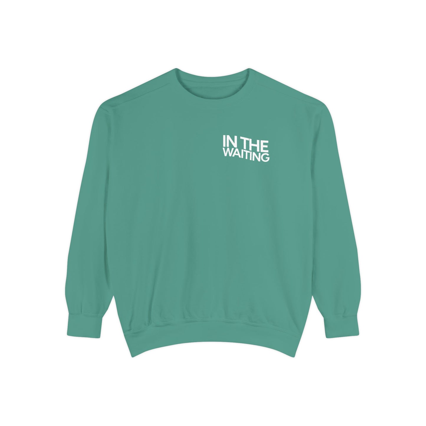 In the Waiting Crewneck Sweatshirt: Ecclesiastes 3:1-8