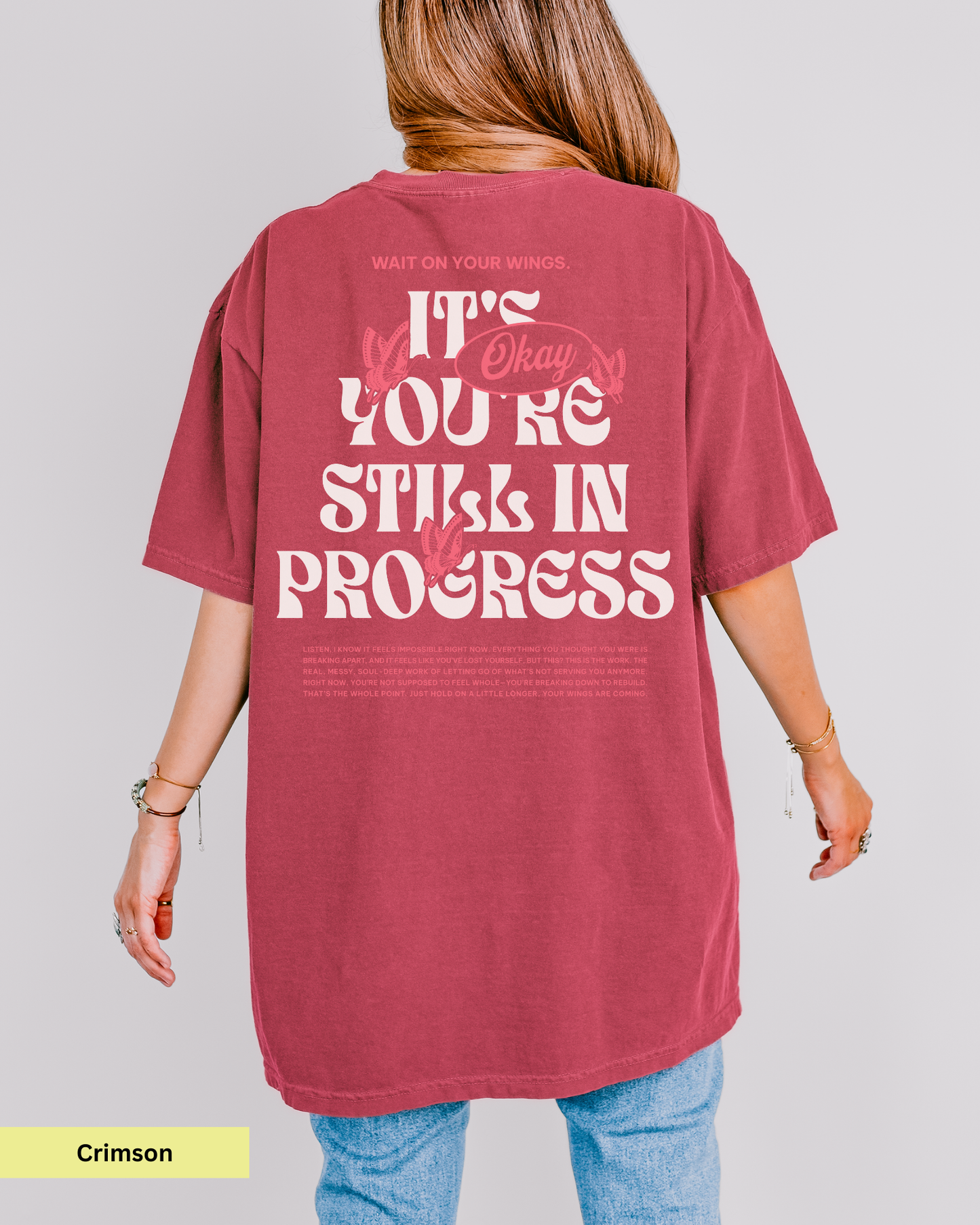 Still In Progress T-Shirt - WOYW OG Collection
