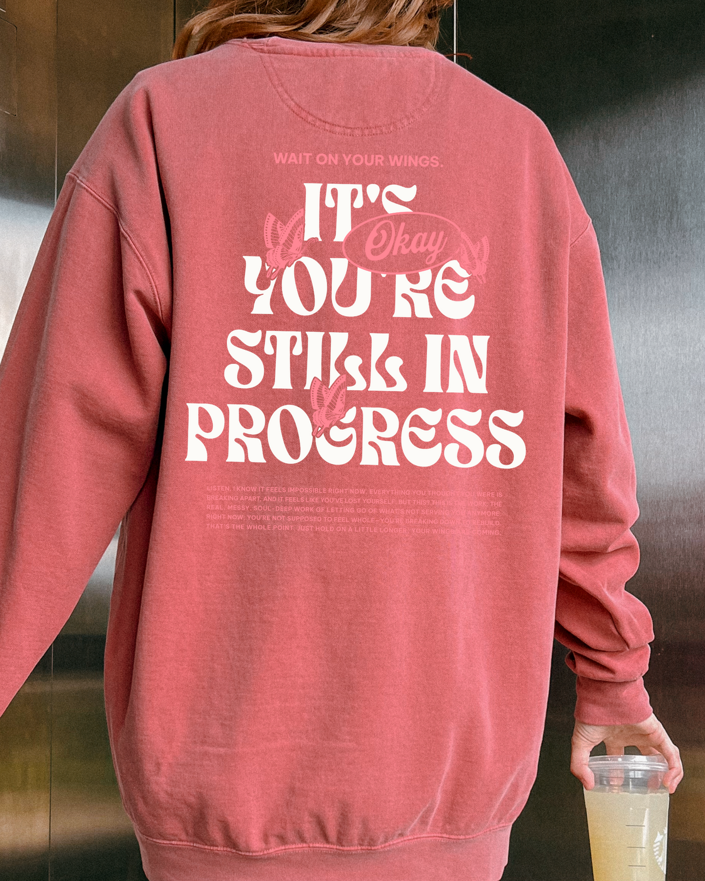 You're Still In Progress Crew - WOYW OG Collection