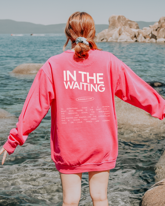 In the Waiting Crewneck Sweatshirt: Ecclesiastes 3:1-8