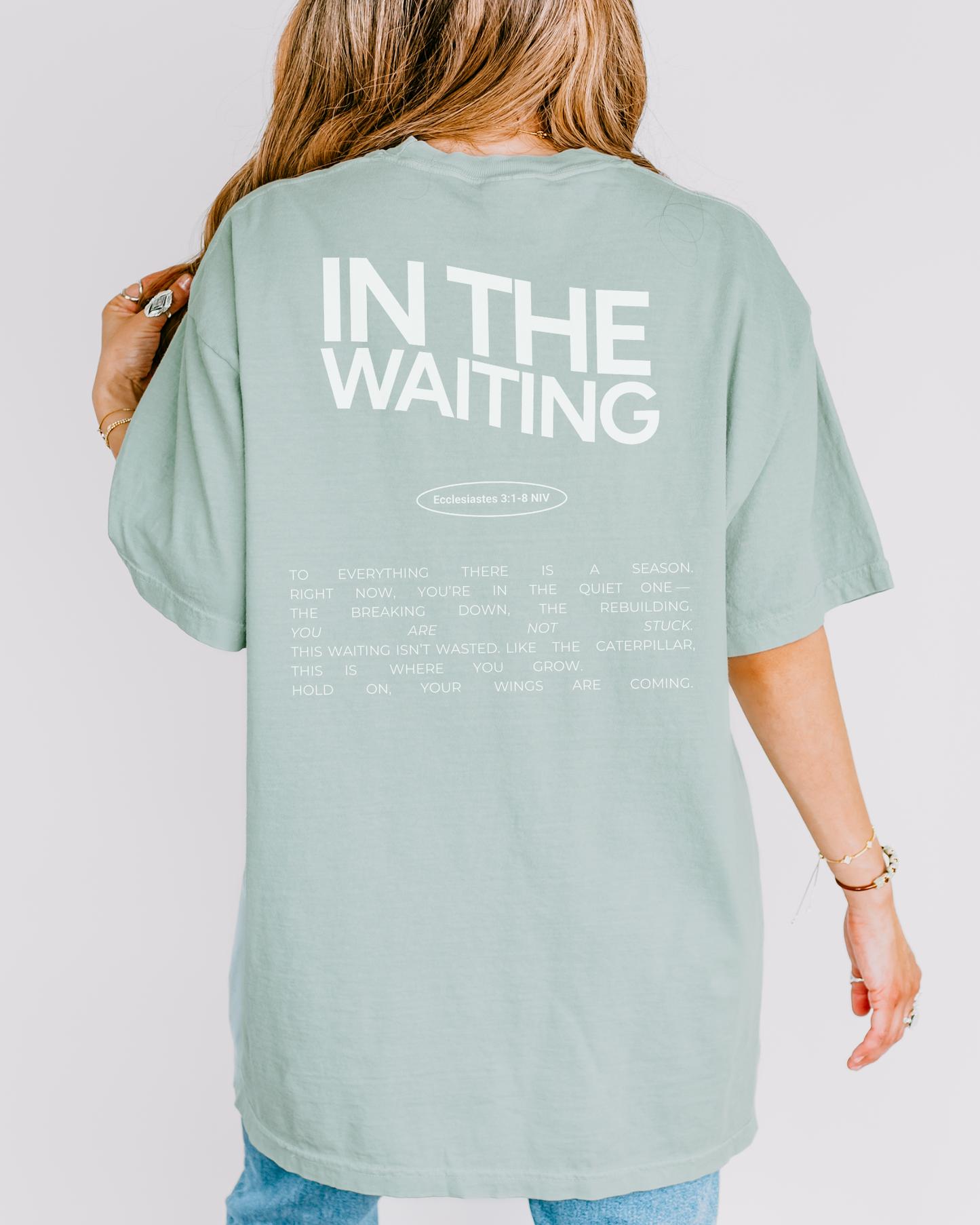 In The Waiting T-shirt: Ecclesiastes 3:1-8