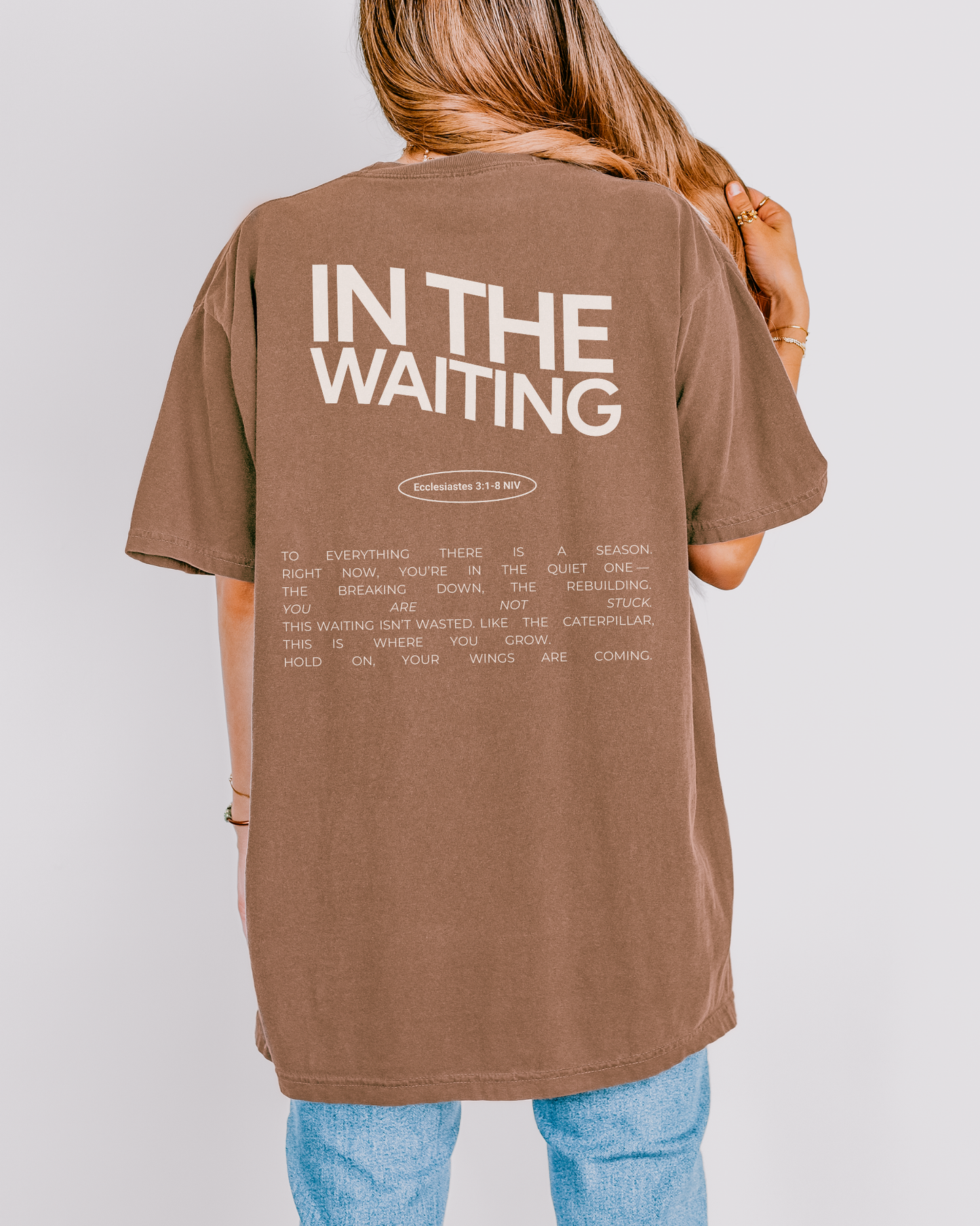 In The Waiting T-shirt: Ecclesiastes 3:1-8
