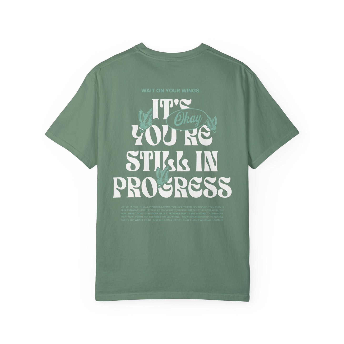 Still In Progress T-Shirt - WOYW OG Collection